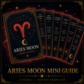 Aries Moon Mini Guide