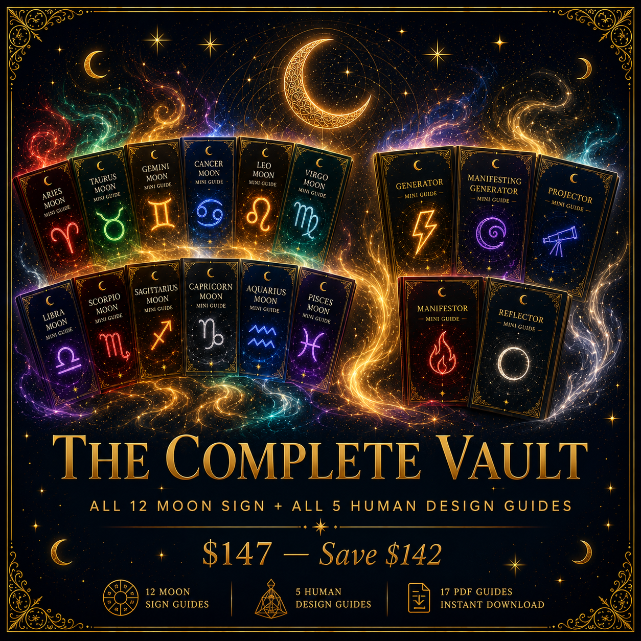 The Complete Vault — All Moon Sign + Human Design Guides